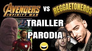 Avengers Infinity War Trailler Parodia con Maluma Bad Bunny Bryant Myers Ozuna Arcangel [upl. by Ayamat907]