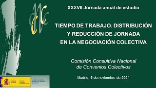 XXXVII Jornada de estudio sobre negociación colectiva de la CCNCC [upl. by Ocko]