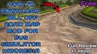 🔴How To Add New Hill Off Road Map Mod In Bus Simulator Indonesia  ADK Gaming Live [upl. by Cima]