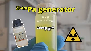 Protactinium 234m Generator  nuclear chemistry [upl. by Enaed]