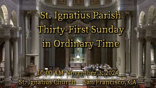 St Ignatius Parish l Sunday Mass 10 AM 11324 [upl. by Elfrida532]