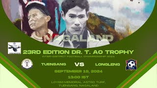 23RD EDITION DR T AO TROPHY  TUENSANG VS LONGLENG  LOYEM MEMORIAL ASTRO TURF TUENSANG [upl. by Pulchi]