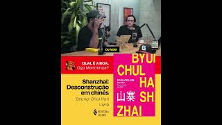 Shanzai  ByungChul Han Livro [upl. by Nareik]