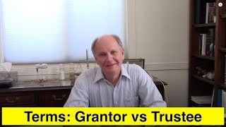 Grantor vs Trustee [upl. by Ruddy842]