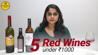 Top 5 Red Wines under ₹1000  How To Buy The Best Wine On A Budget [upl. by Myers]