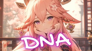 Nightcore  DNA Loving You [upl. by Palma969]