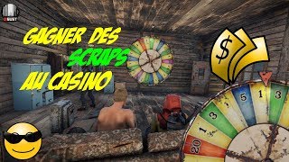 RUST FR  TUTO  GAGNER DES SCRAPS AU CASINO [upl. by Tigram996]