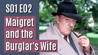 Maigret S01E02  Maigret and the Burglars Wife  full episode [upl. by Anitnerolf]