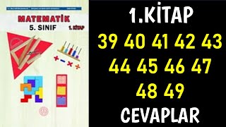 5 Sınıf Matematik Ders Kitabı Sayfa 39 40 41 42 43 44 45 46 47 48 49 Cevaplar [upl. by Gerstein393]