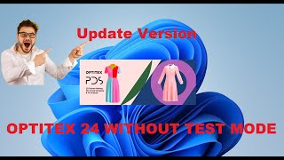 How to install optitex 2402281 Update Version Without test mode work all win 64 Bit [upl. by Sontich]