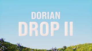 Dorian  DROP II Official lyrics video [upl. by Borlow]