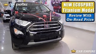 Ford Ecosport 2019 Titanium Model Review with Price  Ecosport Titanium 2019 [upl. by Aicilaf731]