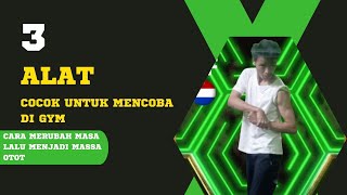 3 ALAT GYM YANG COCOK BISA KALIAN KOMBINASIKAN UNTUK MASSA OTOT [upl. by Staley]