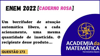 Questão 173  Caderno Rosa  quotUm borrifador de atuação automática libera a cada acionamentoquot [upl. by Aieki]