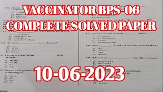 TODAY VACCINATOR SOLVED PAPER  COMPLETE SOLVED 10062023 NTSVaccinator past papers [upl. by Mik822]