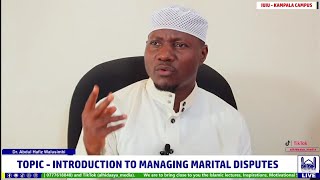 Fiqh of Marriage Episode 21  Introduction to Managing Marital Disputes  Dr AbdulHafiz Walusimbi [upl. by Nidnarb]