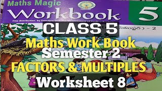 CLASS 5FACTORS amp MULTIPLESWORKSHEET 8SEMESTER 2MATHEMATICS [upl. by Neelhtac]