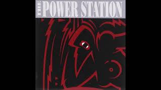 The Power Station  quotSome Like It Hotquot 2005 remaster [upl. by Putnam]