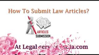 How to Submit Articles  Legal Service India [upl. by Gelman]