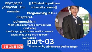 Binary and unary operator overloading  chapter4 polymerphism Affiliated to pokhara university [upl. by Werby579]