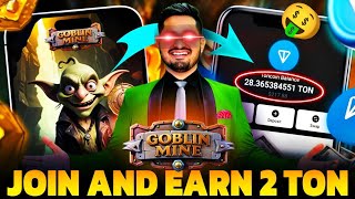 New Airdrop Goblin Mine 👺  Start Goblin Mine And Earn Ton Coins Daily 🪙  Goblin Mine Launch Date 📅 [upl. by Nikoletta990]