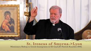 St Irenaeus of Smyrna missionary Bishop to a bunch of Greeks in France [upl. by Fadil]