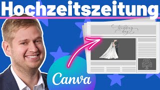 Kostenlos eine Hochzeitszeitung erstellen mit Canva 👰💍 Einfach amp Kreativ [upl. by Lamrej900]