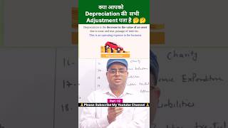 Depreciation l Financial Statements With Adjustments Class 11shorts financialstatement 📚💯 [upl. by Khanna]