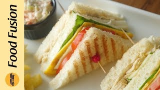 Club Sandwich recipe by Food Fusion [upl. by Genie]