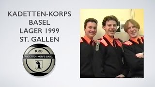 KadettenKorps Basel Lager 1999 St Gallen [upl. by Gordon]