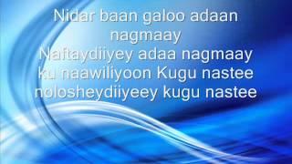 Somali Lyrics  King Khalid  Nagma [upl. by Quintana]