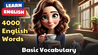 4000 English Words for Everyday Life  Basic Vocabulary  American English Pronunciation 1 [upl. by Onaireves896]