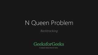 N Queen Problem  Backtracking  GeeksforGeeks [upl. by Ylrebmyk]