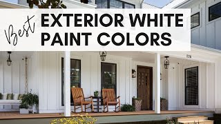 The Best White Paint Colors for Exteriors [upl. by Artamas]