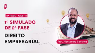 1º Simulado de 2ª Fase  OAB 41  Direito Empresarial  Correção [upl. by Dalenna]