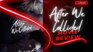 After We Collided Movie Review 2020  Romantic  Romance  Explained [upl. by Annora]