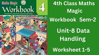 💐👌4th Class Maths Magic Workbook Sem2 Unit8 quotData Handlingquot Worksheet 15 Detailed Explanationv💯💐👌 [upl. by Annawt]