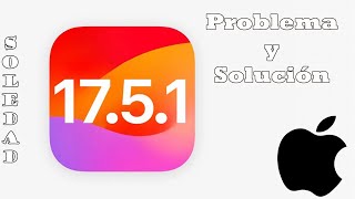 IOS 1751  Problema y Solución  Actualización 📱🥰 [upl. by Aened]