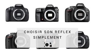 Appareil photo reflex  Comment le choisir [upl. by Weider]