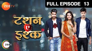 Kunj को क्यों लगा shock Twinkle की हां सुनके  Tashan E Ishq  Episode 13  Zee TV [upl. by Wiese]