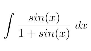 Method 1 Integral of sinx1sinx Weierstrass substitution [upl. by Dunton]