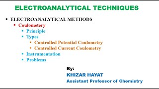 Coulometry  Principle  Instrumentation  Types  Problems  Solution to problems [upl. by Whipple]