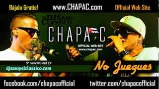 DJSam amp El Classico  Chapa C  No Juegues [upl. by Ocihc]