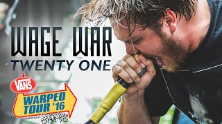 Wage War  quotTwenty Onequot LIVE Vans Warped Tour 2016 [upl. by Nothgierc261]