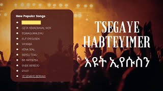 01 Amlake Ergnaye  Tsegaye Habteyimer  Iyuut Iyesusin እዩት ኢየሱስን [upl. by Innep]