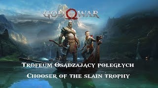 God of War 2018  Trofeum Osądzający poległych  Chooser of the Slain Trophy [upl. by Wassyngton]