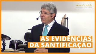 AS EVIDÊNCIAS DA SANTIFICAÇÃO  Hernandes Dias Lopes [upl. by Eiggem467]