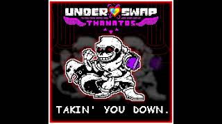 Underswap Thanatos TAKIN YOU DOWN Maniacs Revenge Cover [upl. by Emmye65]