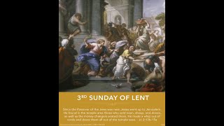 Third Sunday of Lent  March 3 2024 [upl. by Demmy]