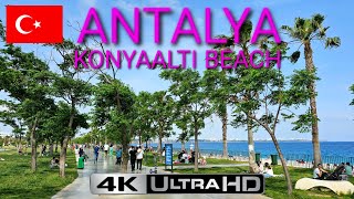 ANTALYA 4K KONYAALTI BEACH street walking May 2023 4K 60FPS HDR no commentary [upl. by Glinys]